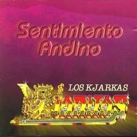 Purchase Los Kjarkas - Sentimiento Andino Vol. 1