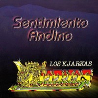 Purchase Los Kjarkas - Sentimiento Andino Vol. 2