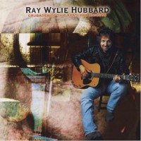 Purchase Ray Wylie Hubbard - Crusades of the Restless Knights