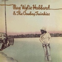 Purchase Ray Wylie Hubbard - Ray Wylie Hubbard & The Cowboy Twinkies