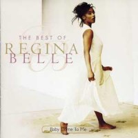 Purchase Regina Belle - Baby Come to M e: The Best of Regina Belle