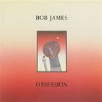 Purchase Bob James - Obsession
