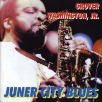 Purchase Grover Washington Jr. - Inner City Blues