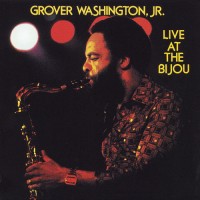 Purchase Grover Washington Jr. - Live At The Bijou