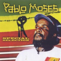 Purchase Pablo Moses - Special Selection - Anthology