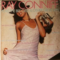 Purchase Ray Conniff - Plays The Bee Gees & Other Great Hits
