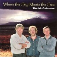 Purchase The Mccalmans - Where The Sky Meets The Sea