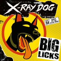 Purchase X-Ray Dog - Big Licks