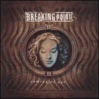 Purchase Breaking Point - Coming Of Age
