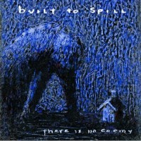 Purchase Built To Spill - There Is No Enemy