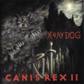 Buy X-Ray Dog - Canis Rex II Mp3 Download