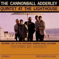 Purchase Cannonball Adderley Quintet - At the Lighthouse