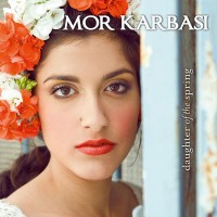 Purchase Mor Karbasi - Daughter Of The Spring