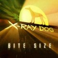 Buy X-Ray Dog - Bite Size I Mp3 Download
