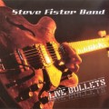 Buy Steve Fister - Live Bullets Mp3 Download