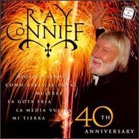 Purchase Ray Conniff - 40Th Anniversary