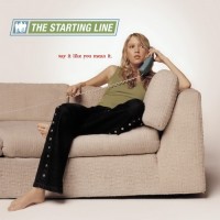 Purchase The Starting Line - Say It Like You Mean It