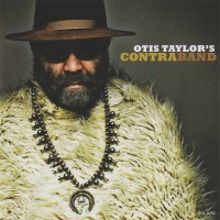 Purchase Otis Taylor - Otis Taylor's Contraband