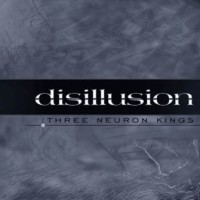 Purchase Disillusion - Three Neuron Kings (EP)