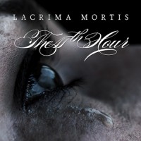 Purchase The 11Th Hour - Lacrima Mortis