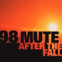 Purchase 98 Mute - After The Fall