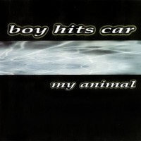 Purchase Boy Hits Car - My Animal