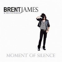 Purchase Brent James & The Contraband - Moment Of Silence