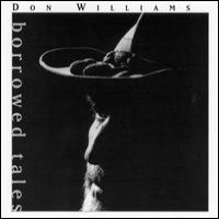 Purchase Don Williams - Borrowed Tales