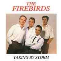 Purchase The Firebirds - Taking By Storm