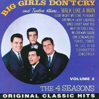 Purchase The Four Seasons - Big Girls Don't Cry And Twelve Others