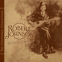 Purchase Robert Johnson - Centennial Collection CD1