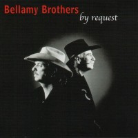 Purchase The Bellamy Brothers - By Request