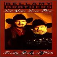 Purchase The Bellamy Brothers - Let Your Love Flow - 20 Years Of Hits CD1