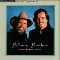 Purchase The Bellamy Brothers - One Way Love