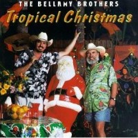 Purchase The Bellamy Brothers - Tropical Christmas