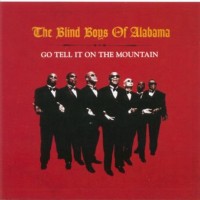 Purchase The Blind Boys Of Alabama - Got Tell It On The Mountain