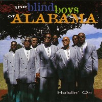 Purchase The Blind Boys Of Alabama - Holdin' On