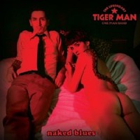 Purchase The Legendary Tiger Man - Naked Blues