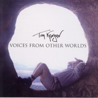 Purchase Tom Kenyon - Voices From other Worlds