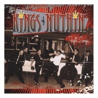 Purchase The Kings Of Nuthin' - Fight Songs...
