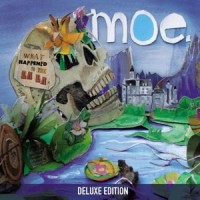 Purchase Moe. - What Happened To The La Las (Deluxe Edition) CD1