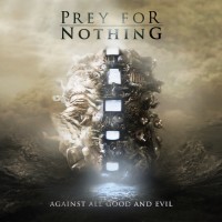 Purchase Prey For Nothing - Against All Good And Evil