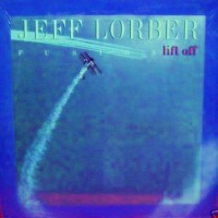 Purchase Jeff Lorber Fusion - Lift Off