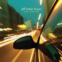 Purchase Jeff Lorber Fusion - Now Is The Time