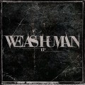 Buy We As Human - EP Mp3 Download