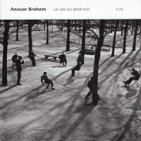 Purchase Anouar Brahem - Le Pas Du Chat Noir