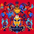 Buy Galactic - Carnivale Electricos Mp3 Download
