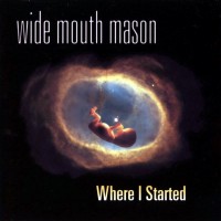 Purchase Wide Mouth Mason - Where I Started