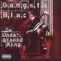 Buy Gangsta Blac - Da Undaground King Mp3 Download