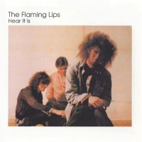Purchase The Flaming Lips - Hear It Is